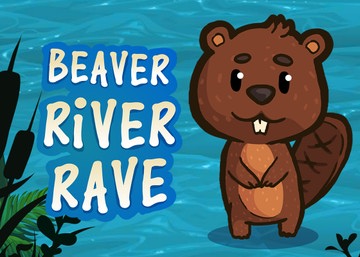 Beaver River Rave Beaver River Rave